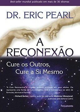 A reconexão: cure os outros, cure a si mesmo