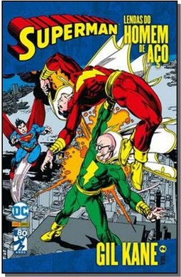 Lendas Do Homem De Aço: Gil Kane - Volume 2
