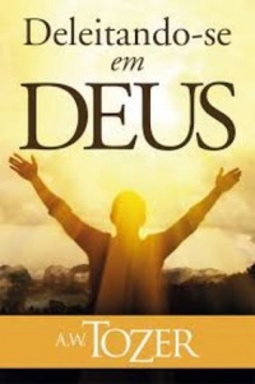 Deleitando-se em Deus