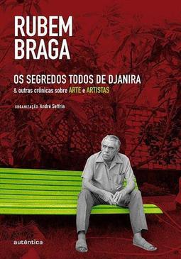 OS SEGREDOS TODOS DE DJANIRA & OUTRAS...ARTISTAS