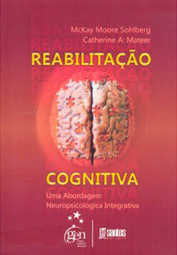 Reabilitação cognitiva: Uma abordagem neuropsicológica integrativa