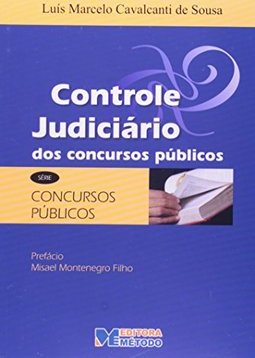 Controle Judiciário dos Concursos Públicos