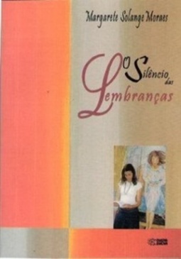 O Silêncio Das Lembranças