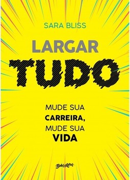 Largar tudo
