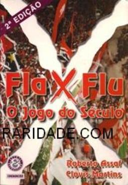 FLA X FLU O JOGO DO SECULO