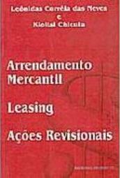 Arrendamento Mercantil: Leasing: Ações Revisionais