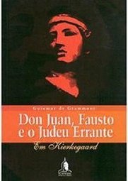 Fausto E O Judeu Errante Em Don Juan