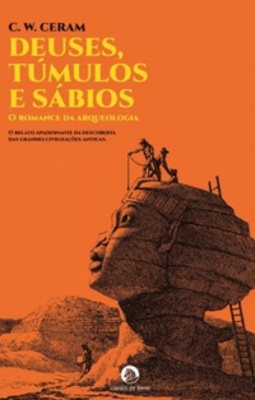 Deuses, Túmulos e Sábios
