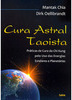 Cura astral taoísta: práticas de cura do Chi Kung pelo uso das energias estelares e planetárias