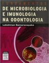 Fundamentos de Microbiologia e Imunologia na Odontologia