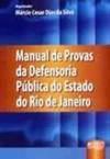 MANUAL DE PROVAS DA DEFENSORIA PUBLICA DO ESTADO