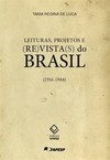 Leituras, projetos e (re)vista(s) do Brasil: 1916-1944