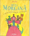 Bruxa Morgana e seus bichinhos de estimação