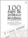 100 Anos de Imprensa Regional: 1897-1997