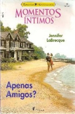 Apenas Amigos? (Momentos Íntimos Novo #163)