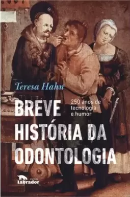 Breve história da odontologia