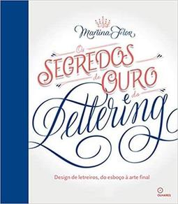 OS SEGREDOS DE OURO DO LETTERING...