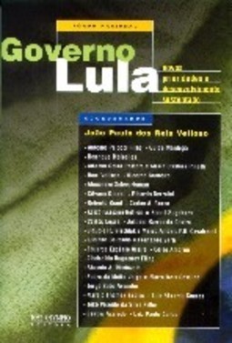 GOVERNO LULA - NOVAS PRIORIDADES E DESENVOLVIMENTO SUSTENTADO