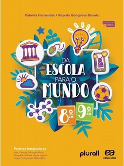 Da escola para o mundo 8° e 9° anos