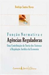 Função Normativa e Agências Reguladoras