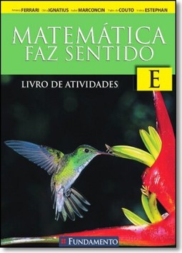 Matematica Faz Sentido E - Livro De Atividades - Livro Do Aluno - 2ª Edição