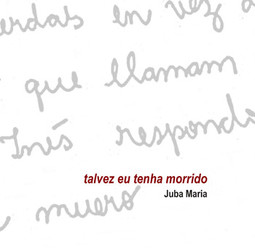 Talvez eu tenha morrido