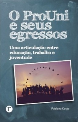 O ProUni e seus egressos