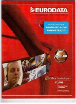 Officee Outlook 2007 (Certificação em Informática com Administração #5)