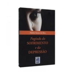 Fugindo do Sofrimento e da Depressão