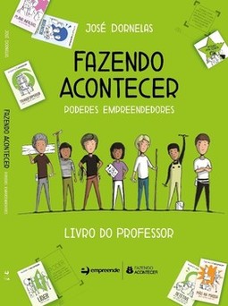 Fazendo acontecer - Poderes empreendedores - Livro do professor: ensino fundamental