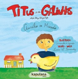 Titus e as galinhas / Titus and the hens