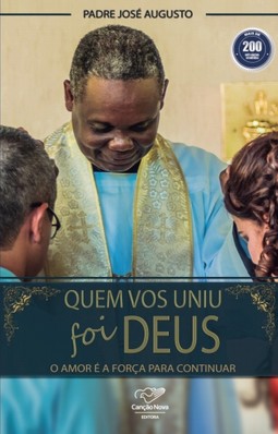 Quem vos uniu foi Deus: O amor é a força para continuar