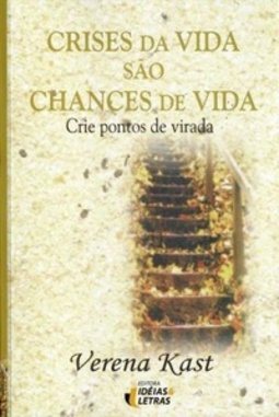Crises da vida são chances de vida: crie pontos de virada