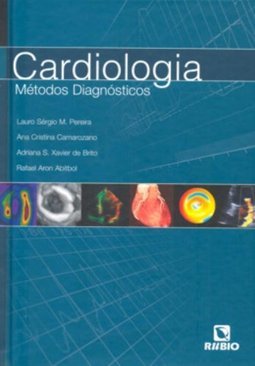 Cardiologia: Métodos Diagnósticos