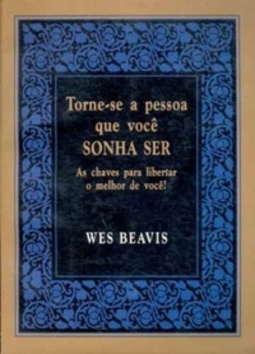 Torne-se a Pessoa que Você Sonha Ser