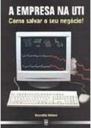 A Empresa na UTI