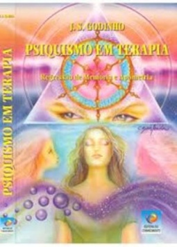 O Psiquismo em Terapia