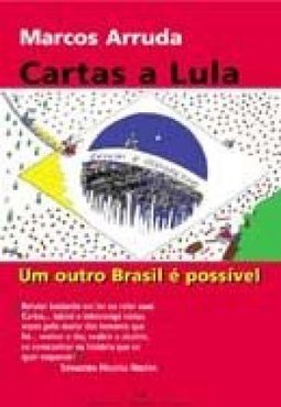 Cartas a Lula: um Outro Brasil e Possível