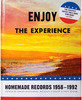 Enjoy the Experience: Homemade Records 1958-1992