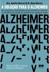 A solução para o Alzheimer
