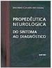 Propedêutica Neurologica: do Sintoma ao Diagnóstico