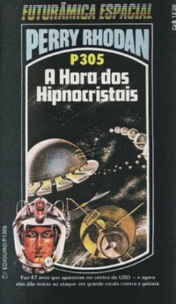 A Hora dos Hipnocristais (Perry Rhodan #305)