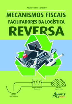 Mecanismos fiscais facilitadores da logística reversa