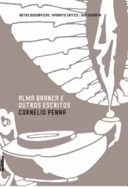 Alma Branca e Outros Escritos