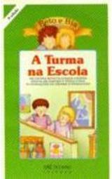 A Turma na Escola