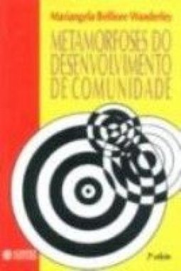 Metamorfoses do Desenvolvimento de Comunidade