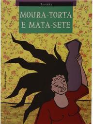 Moura-Torta e Mata-Sete