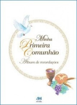 Minha primeira comunhão: álbum de recordações