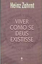 Viver como Se Deus Existisse