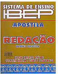 Sistema de Ensino IBEP: Apostila: Redação: Ensino Médio - Vol. Único